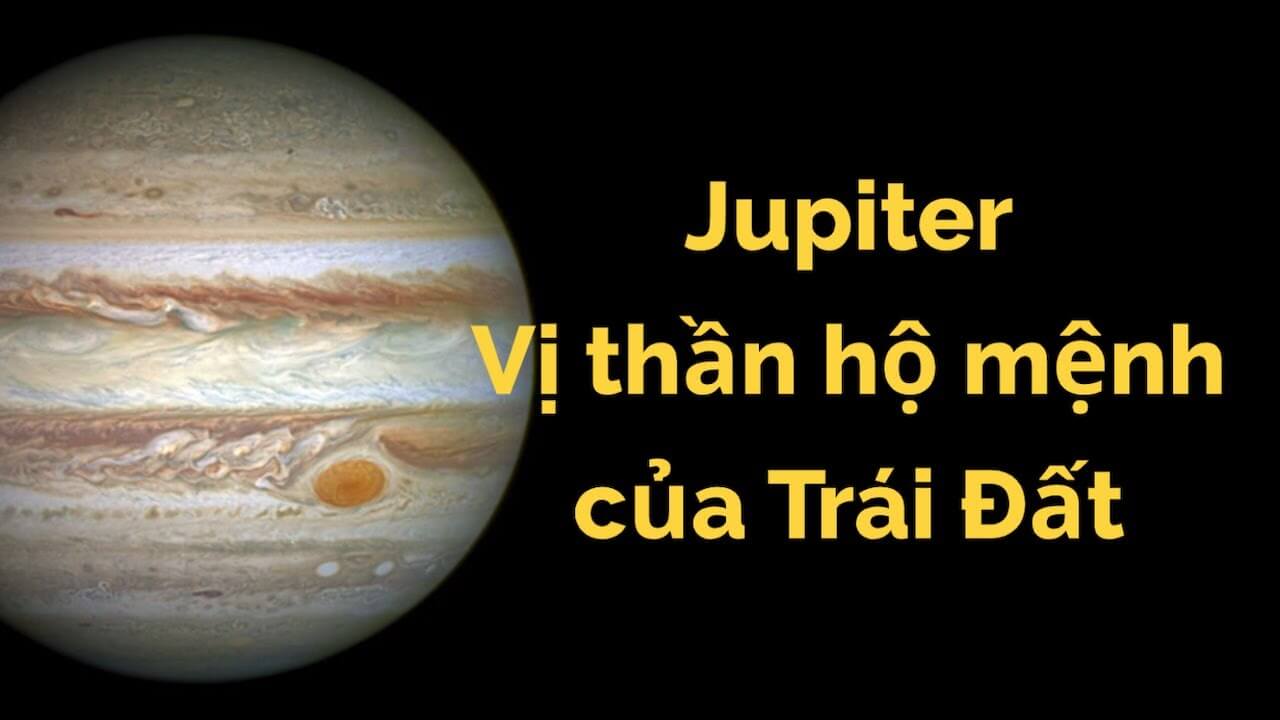 Jupiter là sao gì? Những phát hiện thú vị về sao Jupiter